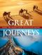 [Lonely Planet Journey Books 01] • Great Journeys · Travel the World's Most Spectacular Routes (Lonely Planet)